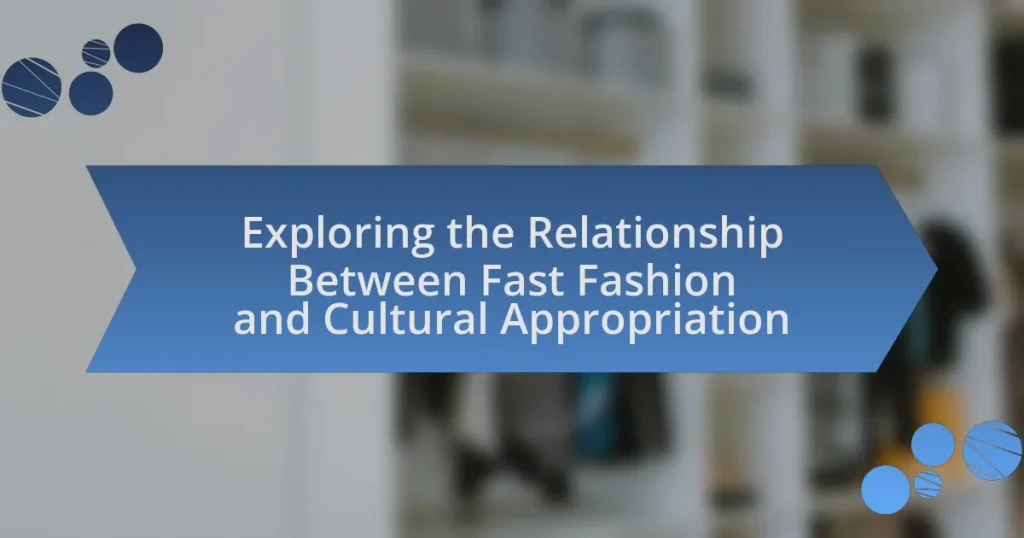 Exploring the Relationship Between Fast Fashion and Cultural Appropriation