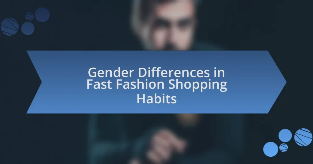Gender Differences in Fast Fashion Shopping Habits