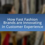 How Fast Fashion Brands are Innovating in Customer Experience