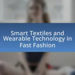 Smart Textiles and Wearable Technology in Fast Fashion