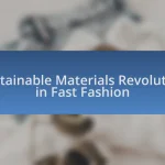 Sustainable Materials Revolution in Fast Fashion