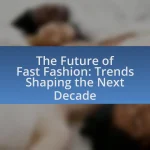 The Future of Fast Fashion: Trends Shaping the Next Decade