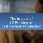 The Impact of 3D Printing on Fast Fashion Production