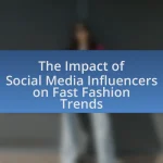The Impact of Social Media Influencers on Fast Fashion Trends