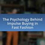 The Psychology Behind Impulse Buying in Fast Fashion