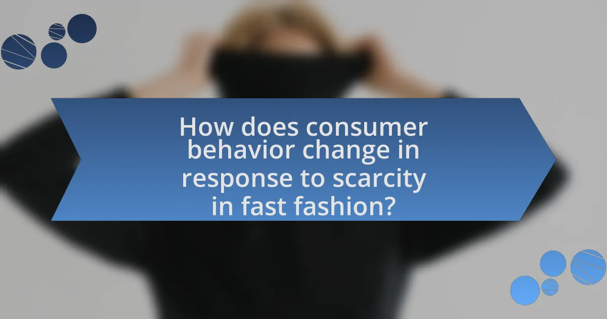 How does consumer behavior change in response to scarcity in fast fashion?