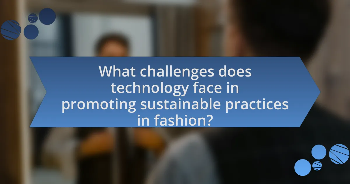 What challenges does technology face in promoting sustainable practices in fashion?